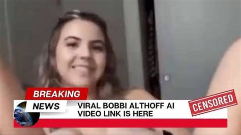 bobbi althoff leaked bideo|Bobbi Athoff leak